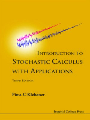 introduction to stochastic calculus with application